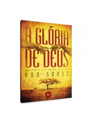 A Glória de Deus | Bob Sorge