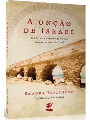 A unção de Israel | Sandra Teplinsky
