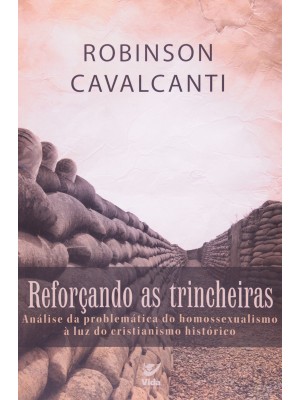 Reforçando As Trincheiras | Robinson Cavalcanti