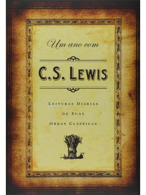 Um Ano Com C.S. Lewis | C.S. Lewis Leituras diárias de suas obras clássicas